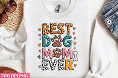 Best dog mom ever PNG, Dog Mom Sublimation PNG Product Image 2
