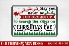 May you never be too grown up to search the skies on christm Product Image 2