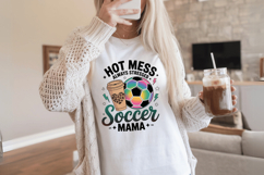 Hot mess always stressed Soccer mama PNG Sublimation | Socce Product Image 2