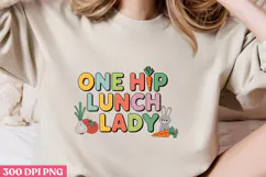 ONE HIP LUNCH LADY PNG, Lunch Lady Sublimation PNG Product Image 2