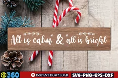All is calm & all is bright SVG, Farmhouse Christmas Sign Product Image 2