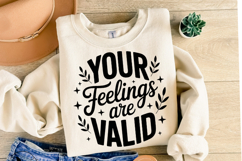 You Feelings are valid Svg Design | Svg Cut File | Shirt Svg Product Image 2