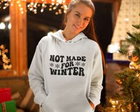 Not Made For Winter SVG, Funny Christmas, Winter Quote Shirt Product Image 4