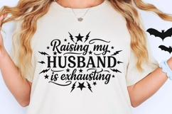 Raising My Husband Is Exhausting Svg, Funny Wife Svg. Product Image 2