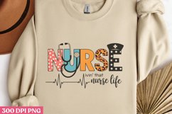 Nurse livin that nurse life PNG, Nurse Sublimation PNG Product Image 2