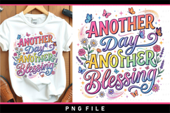 Another day another blessing, Inspirational sublimation PNG Product Image 1