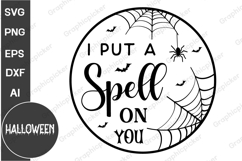 I Put A Spell On You Round Sign SVG | Halloween SVG Design Product Image 1