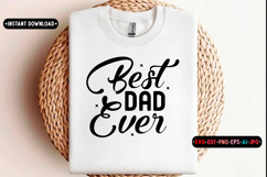 Best dad ever Quotes Fathers Day Svg Design, Dad SVG Product Image 1