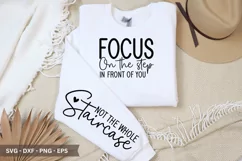 Focus On The Step in Front Of You - Sleeve T-shirt SVG Product Image 2