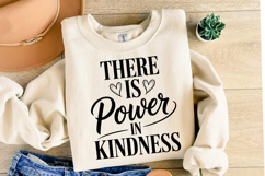 There is power in kindness Svg | Svg Cut Files | Shirt Svg Product Image 2