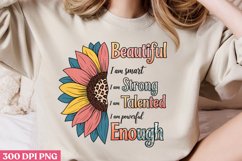 Beautiful I am smart I am Strong PNG, Positive Sublimation P Product Image 2