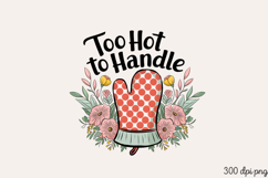 Too Hot to Handle PNG, Vintage Kitchen Sublimation PNG Product Image 2