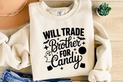 Will trade Brother for candy Svg | Halloween Svg | Shirt Svg Product Image 2