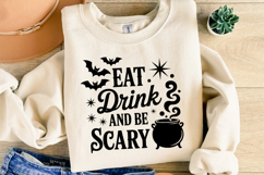 Eat Drink and be scary Svg | Halloween Svg | Shirt Svg Product Image 2