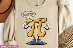 Hey You want a piece of me PNG, Pi Day Sublimation PNG Product Image 2