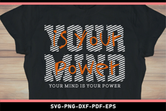 Your mind is your power, Motivation SVG, Positive quotes Product Image 1