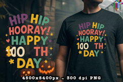 Hip Hip Hooray Happy 100th Day PNG Product Image 2