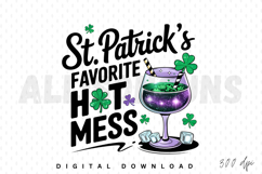 St. Patrick&#039;s Hot Mess PNG, St. Patrick&#039;s Day Sublimation Product Image 1
