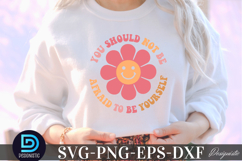 You should not be aeraid SVG, Inspirational SVG Product Image 2