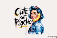 Cute but psycho PNG, Sassy Pinup Girl Sublimation PNG Product Image 2