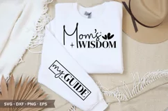 Mom's Wisdom SVG - Mother's Day Sleeve T shirt Design Product Image 1