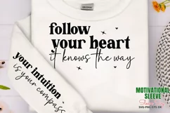 Follow your heart it knows the way Sleeve SVG PNG Product Image 1