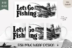 Let's Go Fishing Mug Design, Fish Mug, Fisherman Coffee Mug Product Image 1
