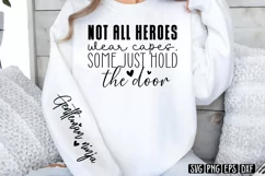 Not all heroes wear capes, some just hold the door SVG PNG Product Image 1