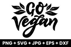 Funny Go Vegan, Vegan Vegetables Lovers SVG Product Image 1