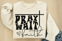 Pray wait faith SVG Product Image 2