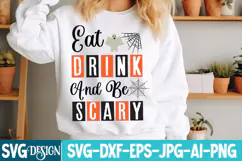 Eat Drink And be Scary SVG Cut File,Eat Drink And be Scary Product Image 2