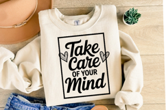 Take Care of your mind Svg Design | Svg Cut File | Shirt Svg Product Image 2