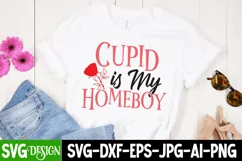 Cupid is my Homeboy SVG Cut File, Valentine's SVG Cut File Product Image 1