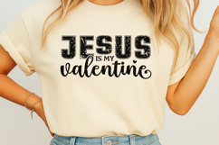 Jesus Is My Valentine SVG Product Image 2
