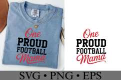One Proud Football Mama Svg | Game Day Svg | Shirt Svg Product Image 2