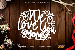 We Love You Mom Lettering with Hearts and Flowers SVG Product Image 1