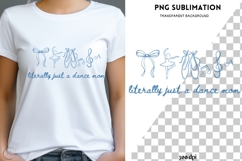 Dance mom png design for T-shirts Product Image 1