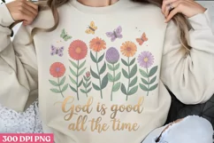 God is good all the time PNG, Christian Sublimation PNG Product Image 2
