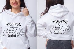 Throwing Sarcasm Around Like Confetti svg design Product Image 1