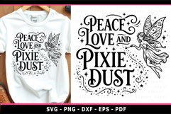 Peace love and pixie dust SVG, Fairy Quotes SVG PNG Product Image 1