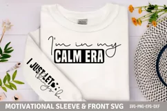 I'm in my calm era i just let things be Sleeve SVG PNG Product Image 2