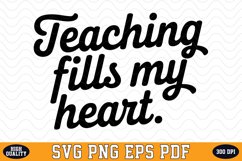Teaching fills my heart Valentine&#039;s Day SVG | SVG Cut files Product Image 1