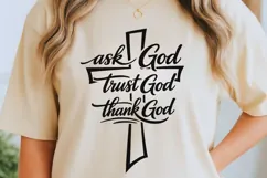 Ask God Trust God Thank God Svg, Christian Jesus Svg. Product Image 2