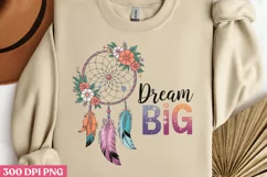 Dream Big Dreams PNG, Dreamcatcher Sublimation PNG Product Image 2