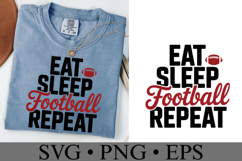 Eat Sleep Football Repeat Svg | Game Day Svg | Shirt Svg Product Image 2