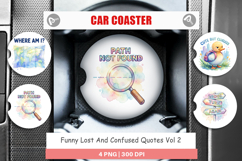Lost And Confused Quotes Car Coaster Product Image 1