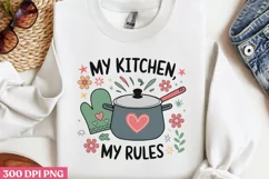 My Kitchen, My Rules PNG, Kitchen Quotes Clipart PNG Product Image 2
