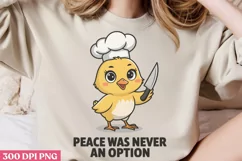 Peace was never an PNG, Funny Duck Sublimation PNG Product Image 2