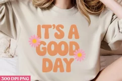 It's a good day PNG, Retro Positive Sublimation PNG Product Image 2