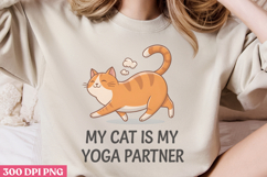 My Cat Is My Yoga Partner PNG, Funny Cat Sublimation Product Image 2